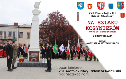 Zdjęcie do XXIII Pieszy Rajd - Zlot Dzieci i Młodzieży na Szlaku Kosynier&oacute;w okolic Szczekocin